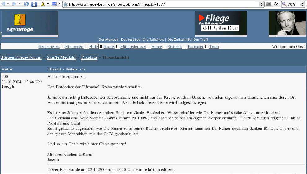 ...und passen sie immer gut auf sich auf, wenn 
Fliege's Redaktion Reklame abgsegnet..., besonders f&uuml;r die Neue Medizin 
des Wahnsinnigen Ryke Geerd Hamer