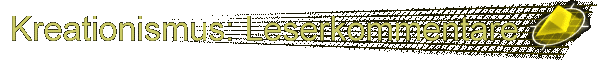 Kreationismus: Leserkommentare