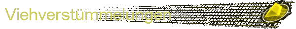 Viehverst�mmelungen